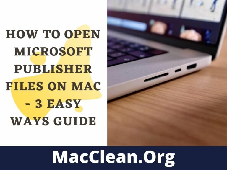 How to Open Microsoft Publisher Files on Mac – 6 Best Ways Guide
