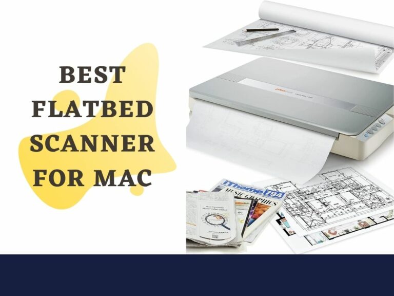 The 5 Best Flatbed Scanner For Mac In 2022