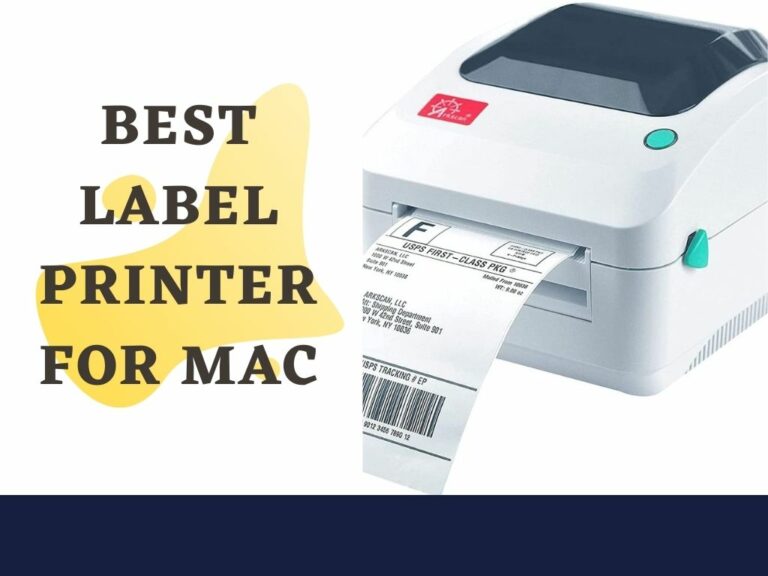 5 Best Label Printer For Mac In 2022