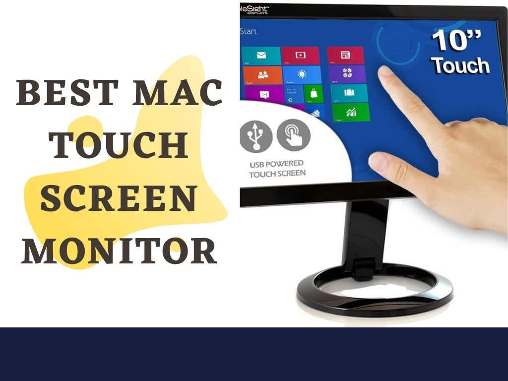 Macbook Touch screen monitors