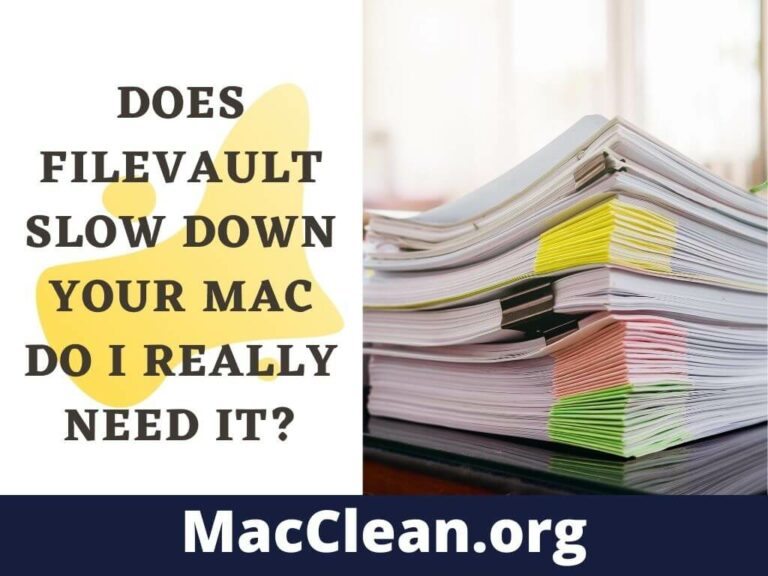 Does FileVault Slow Down Your Mac