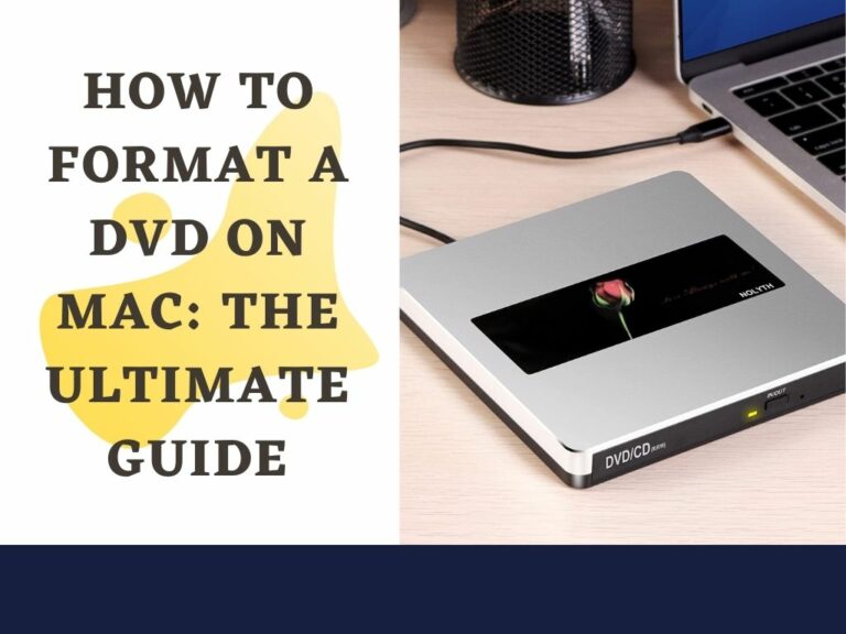 How to Format a DVD on Mac: The Ultimate Guide